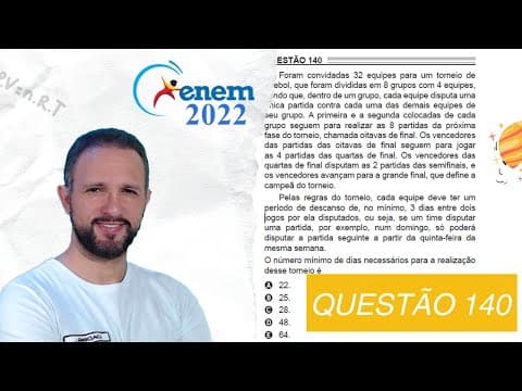 Thumbnail da aula: RESOLUÇÃO DO ENEM 2022 | MATEMÁTICA | CADERNO AZUL - Questão 140