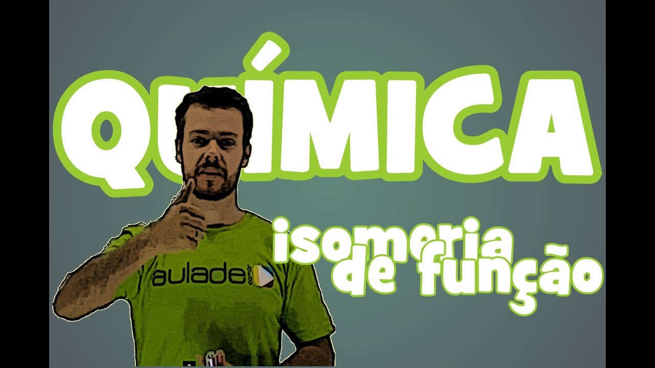 Thumbnail: Química - Isomeria Plana: Isomeria de Função