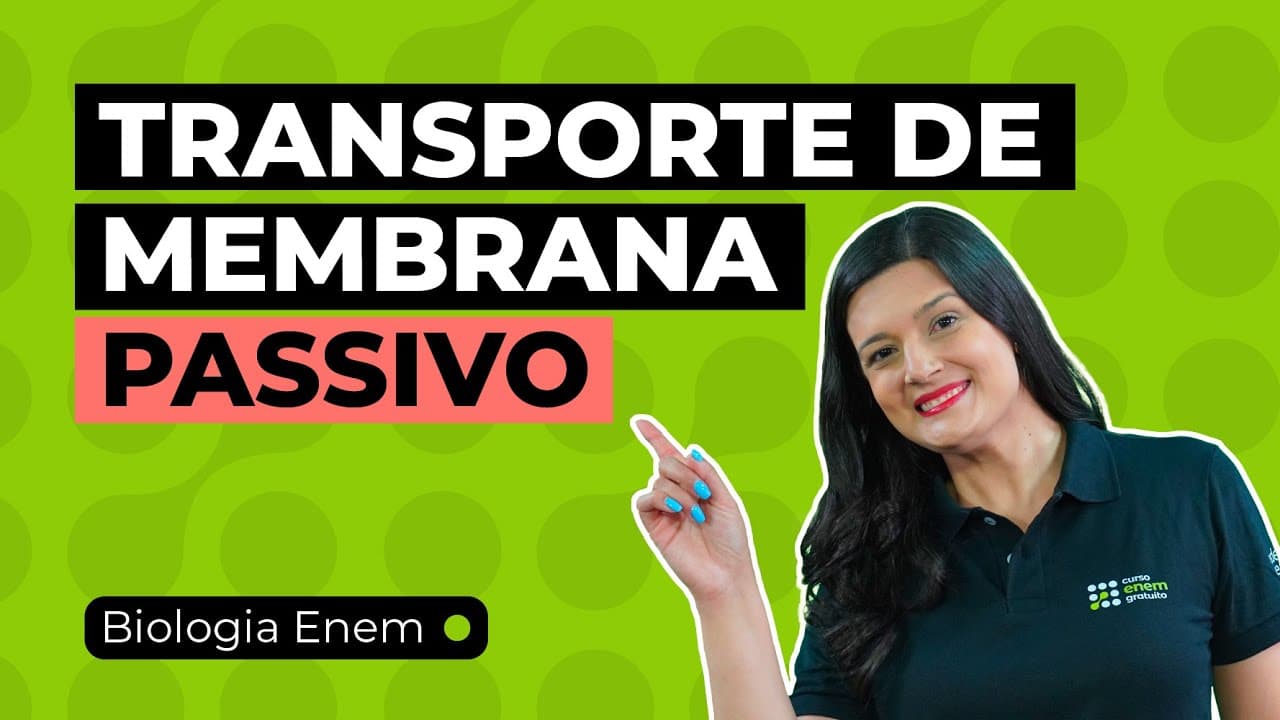 Thumbnail: O QUE É E COMO ESTUDAR TRANSPORTE DE MEMBRANA PASSIVO | Biologia para o Enem | Cláudia Aguiar