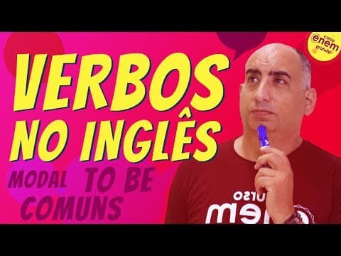 Thumbnail da aula: TIPOS DE VERBOS NO INGLÊS | Revisão de Inglês para o Enem