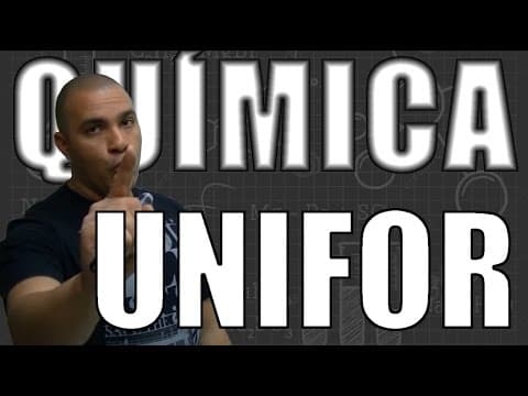 Thumbnail da aula: [Questão Comentada] - UNIFOR - Tema: ESTADOS FÍSICOS, P.FUSÃO e EBULIÇÃO