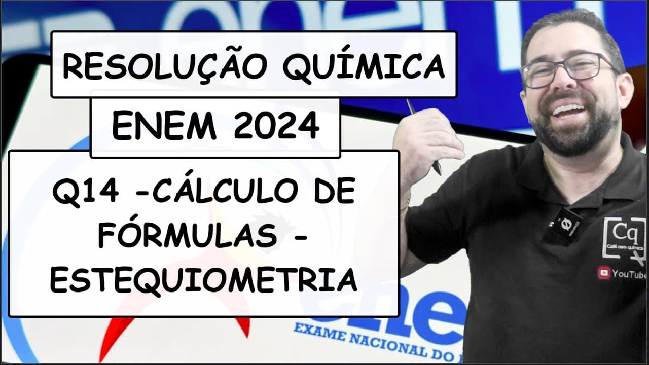 Thumbnail: RESOLUÇÃO ENEM 2023 - QUÍMICA - Q14 ESTEQUIOMETRIA