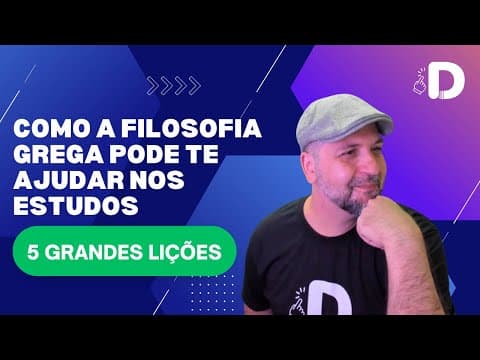 Thumbnail da aula: 5 Lições da Filosofia Grega para seus estudos!