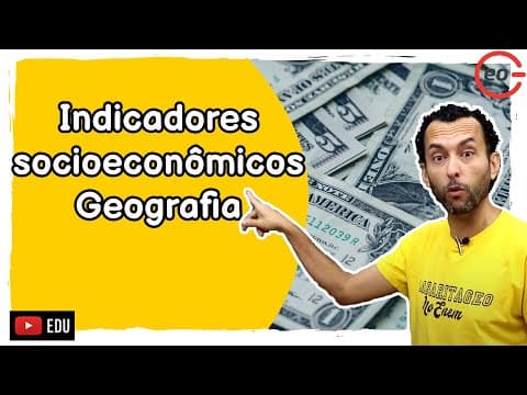 Thumbnail da aula: Quais são os principais indicadores socioeconômicos? | Geografia |