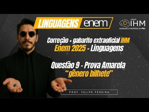 Thumbnail da aula: Questão 9 (amarela) "gênero Bilhete" - Correção Linguagens Enem 2025