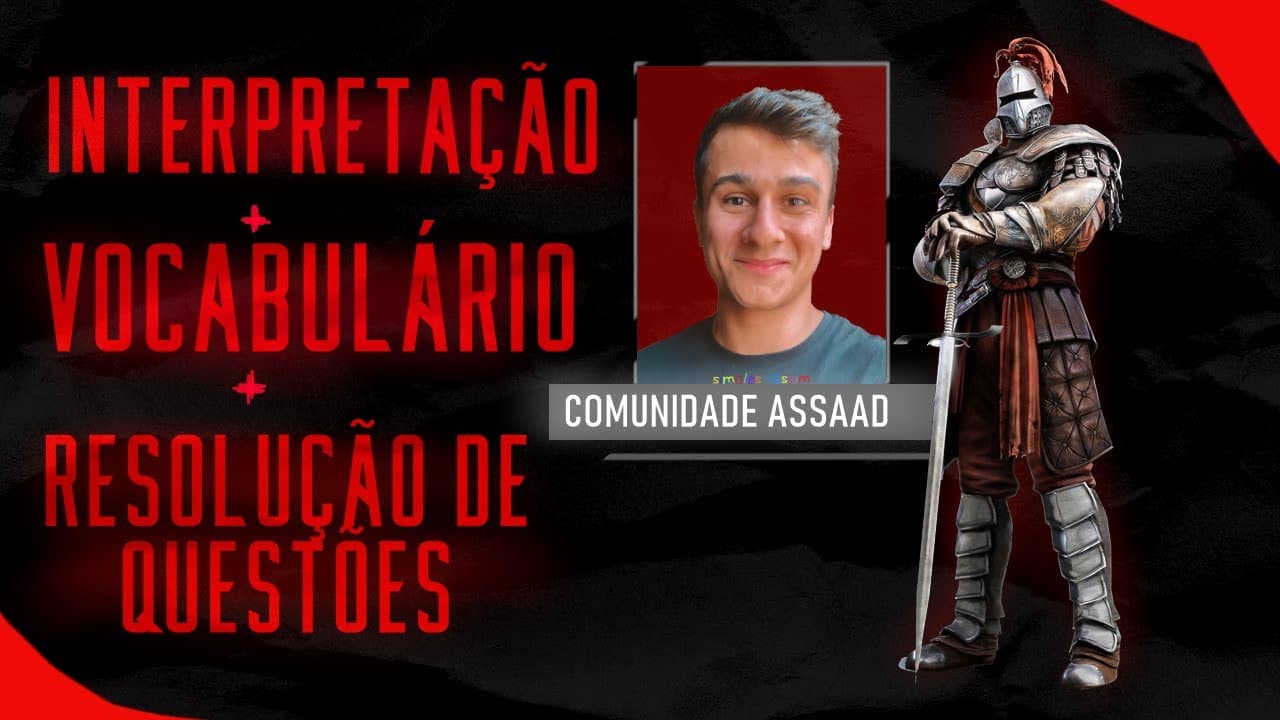 Thumbnail: Aula grátis de Interpretação + Vocabulário + Resolução de questões! (Comunidade Assaad)