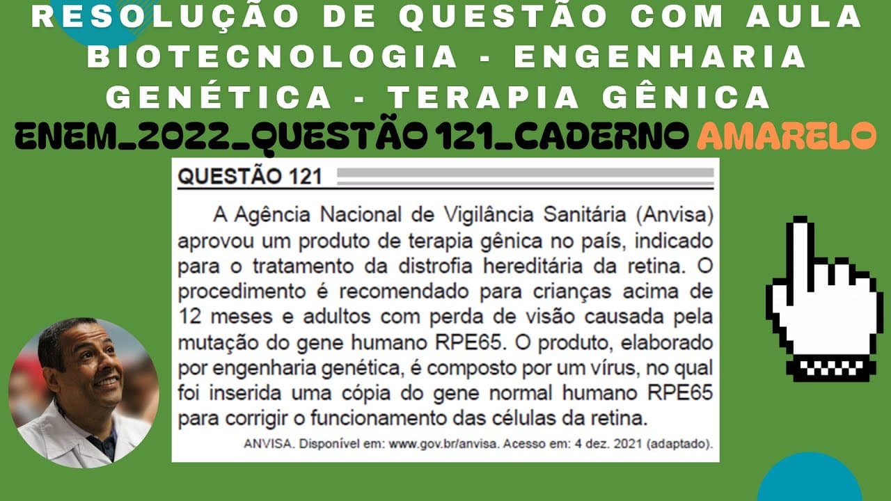 Thumbnail: ENEM 2022_QUESTÃO 121_CADERNO AMARELO_BIOTECNOLOGIA_ENGENHARIA GENÉTICA_TERAPIA GÊNICA_DISTROFIA