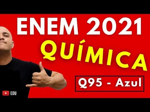 Thumbnail da aula: ENEM 2021 QUÍMICA - Tema: CÁLCULO MEIA-VIDA (Questão 95 - Azul)