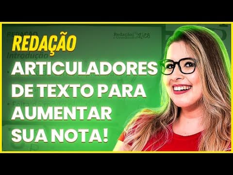Thumbnail da aula: ARTICULADORES TEXTUAIS PARA MELHORAR A SUA REDAÇÃO! - Profa. Pamba