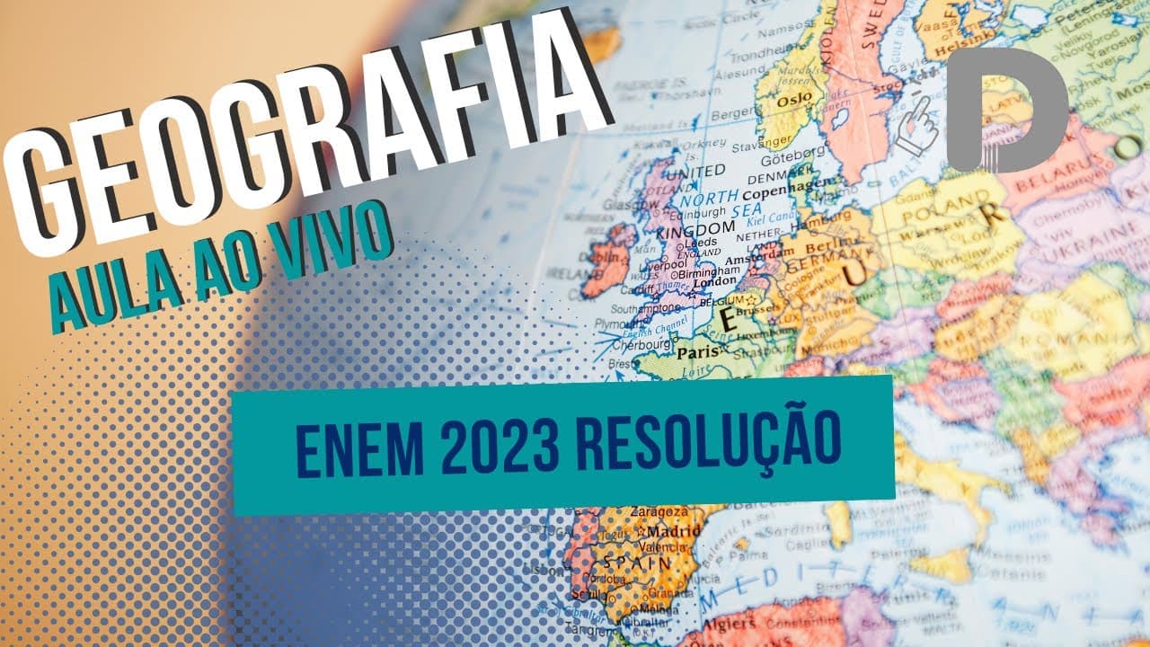 Thumbnail: Geografia Enem 2023 Resolução - Aula ao vivo (2024)