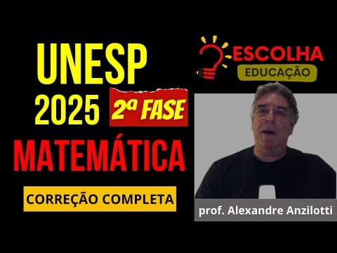 Thumbnail da aula: Correção UNESP 2025 - 2ª fase  - Matemática