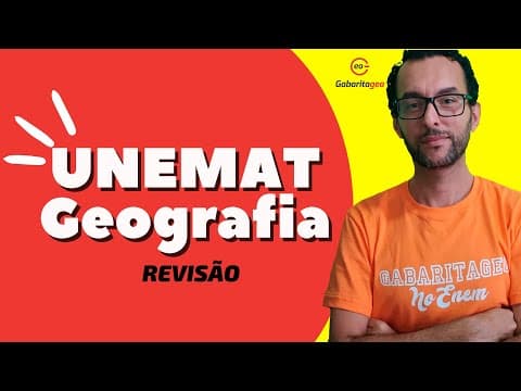Thumbnail da aula: Revisão Geografia | VESTIBULAR UNEMAT |