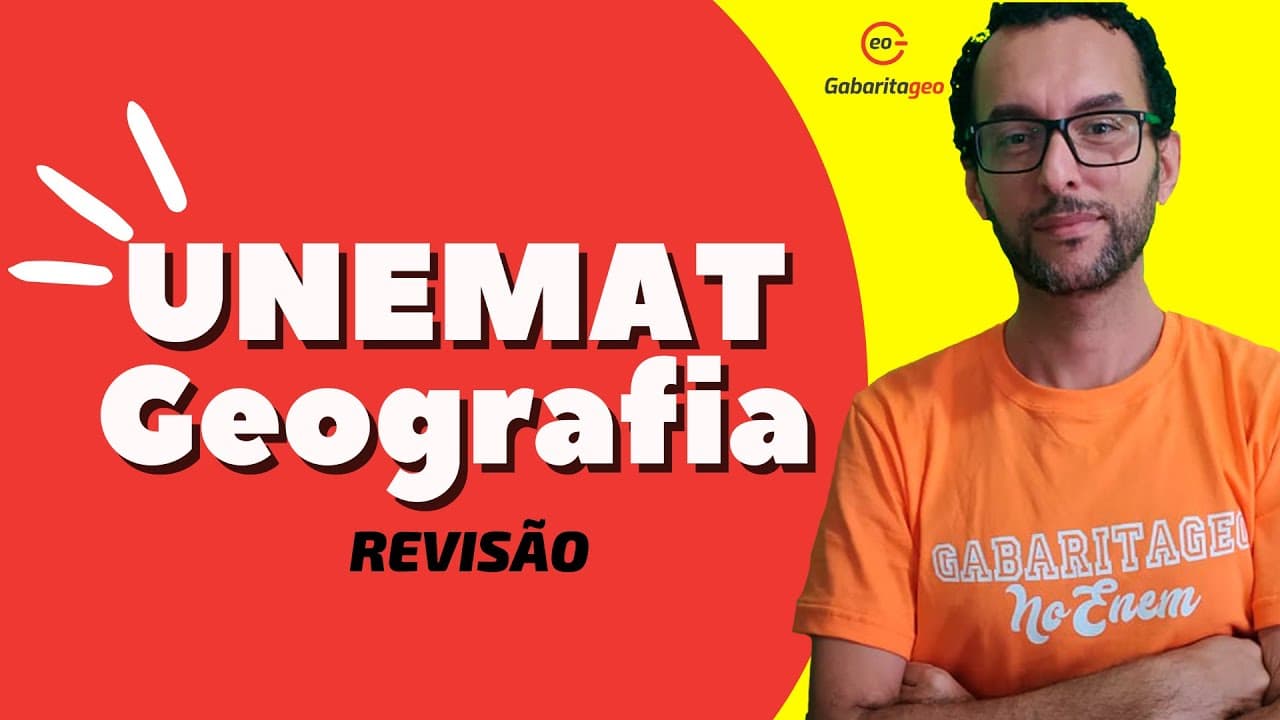 Thumbnail: Revisão Geografia | VESTIBULAR UNEMAT |