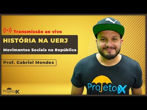 Thumbnail da aula: Ao Vivo | RETA FINAL UERJ | Movimentos Sociais na República (1889-2013) - Prof. Gabriel Mendes