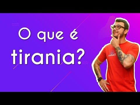 Thumbnail da aula: O que é tirania? - Brasil Escola