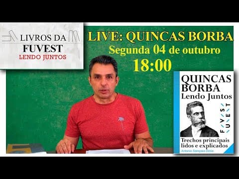 Thumbnail da aula: LIVE  FUVEST 2022 - Quincas Borba
