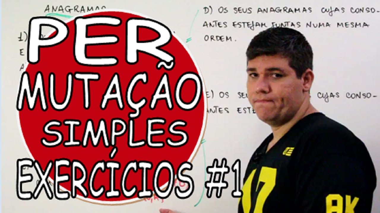 Thumbnail: PERMUTAÇÕES SIMPLES - ANAGRAMAS EXERCÍCIOS #1