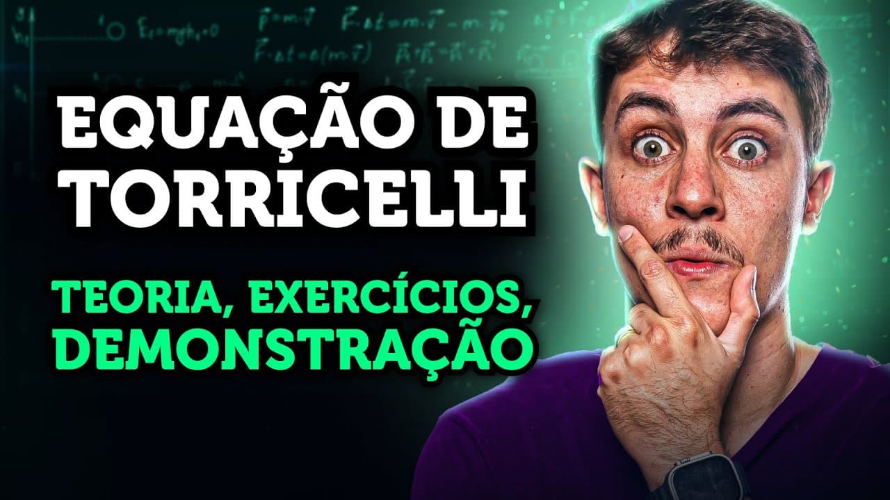 Thumbnail: De onde vem a EQUAÇÃO de TORRICELLI?