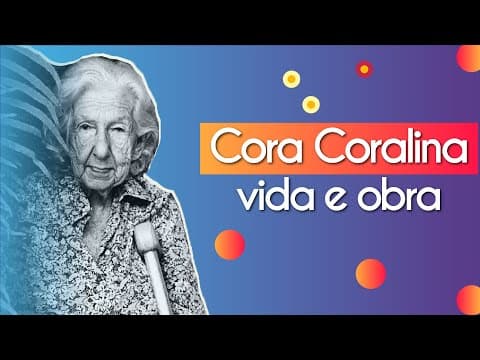 Thumbnail da aula: Cora Coralina - Brasil Escola