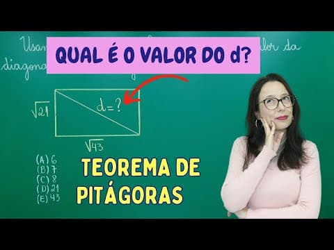 Thumbnail da aula: TEOREMA DE PITÁGORAS - EXERCÍCIO - Professora Angela Matemática