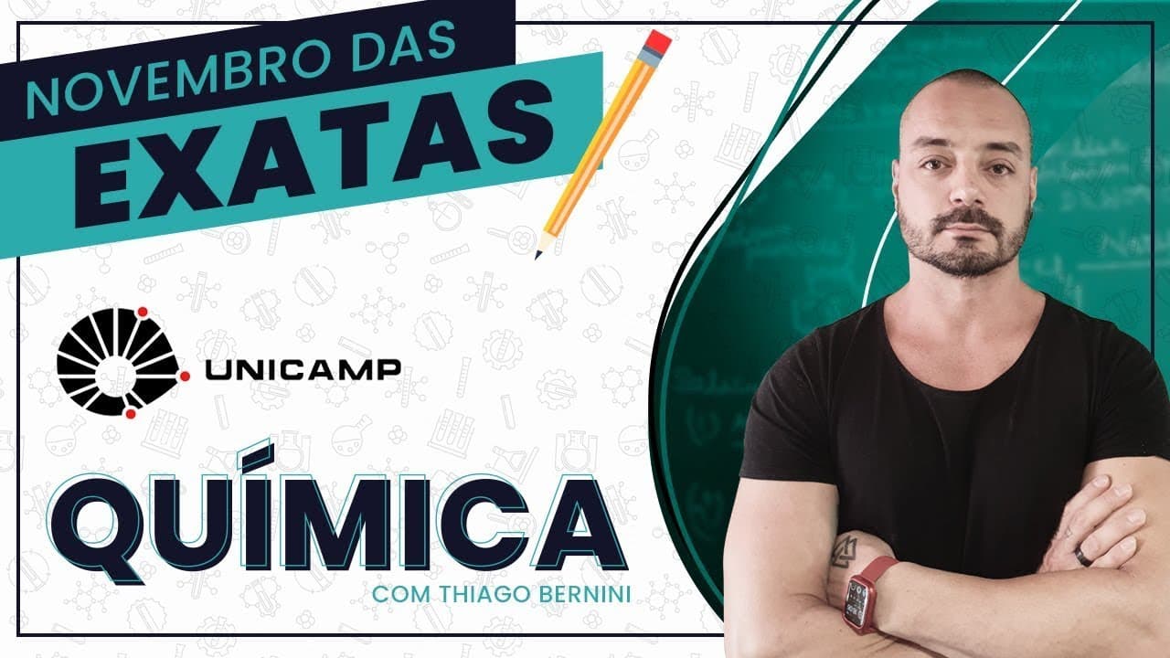 Thumbnail: REVISÃO - UNICAMP 2023 - QUÍMICA com Prof. Thiago Bernini