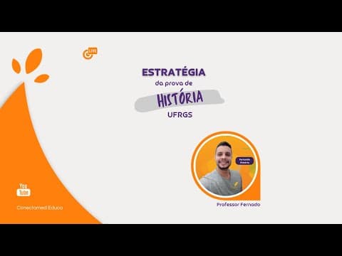 Thumbnail da aula: Estratégia Prova UFRGS: HISTÓRIA