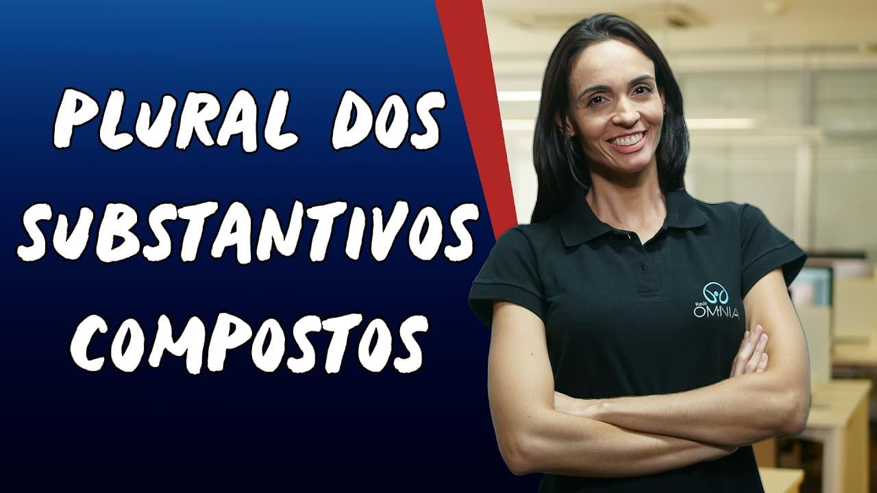 Thumbnail: Plural dos Substantivos Compostos - Brasil Escola