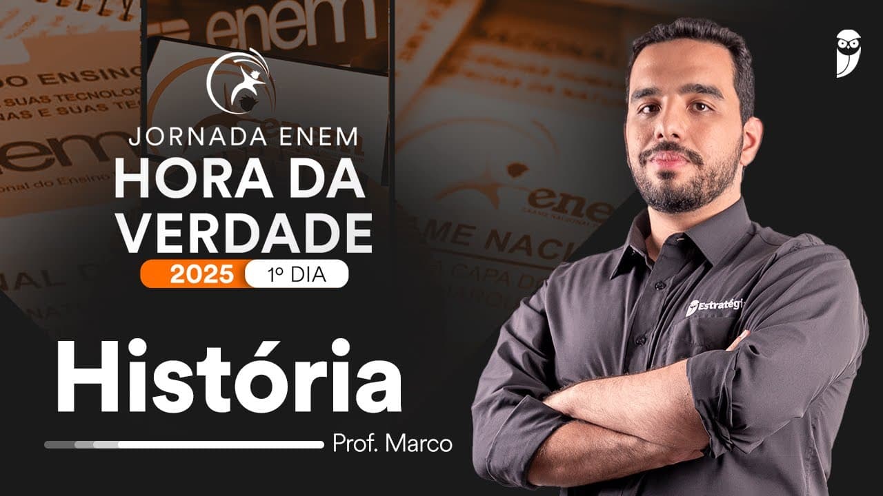 Thumbnail: Hora da Verdade ENEM 2025 1º Dia - História - Prof. Marco Túlio
