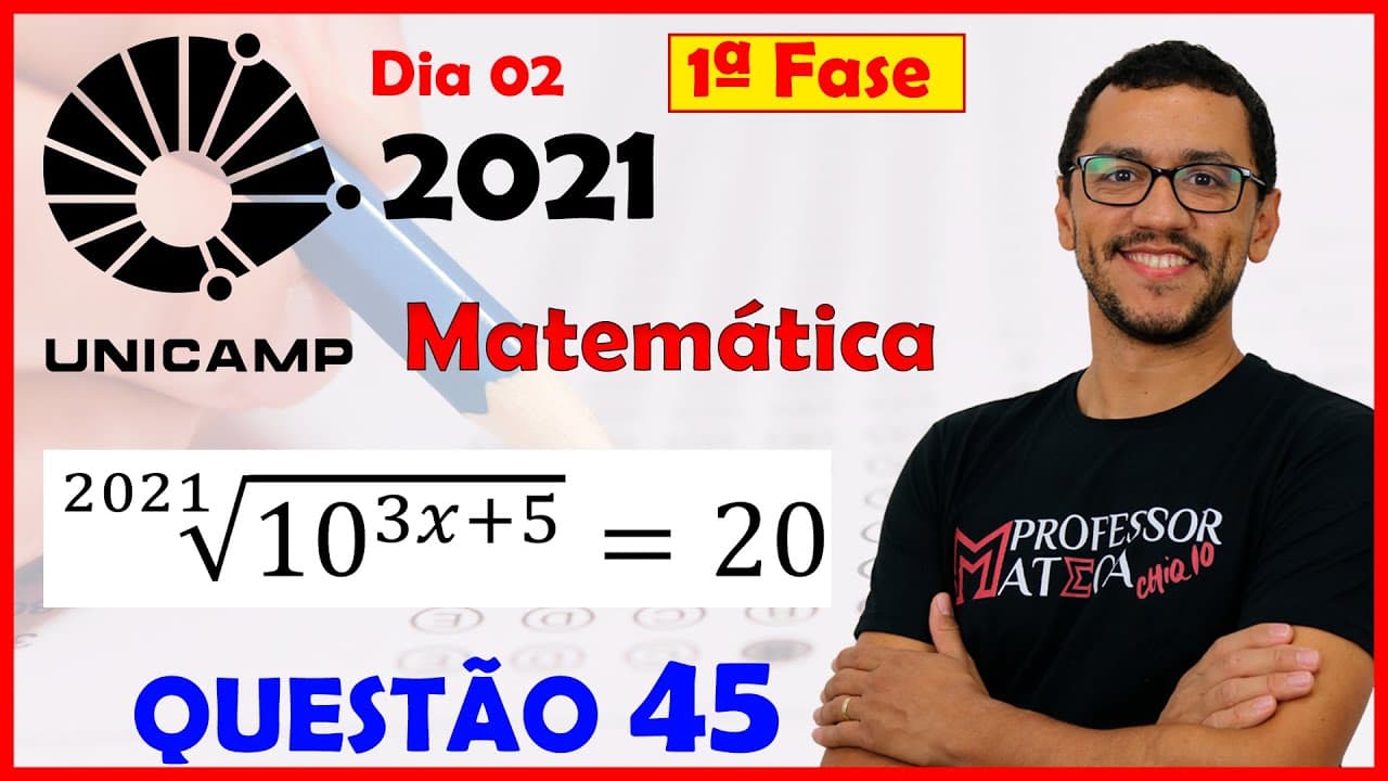 Thumbnail: UNICAMP 2021 | Questão 45 | Gabarito Matemática Dia 2  | Potenciação e Radiciação