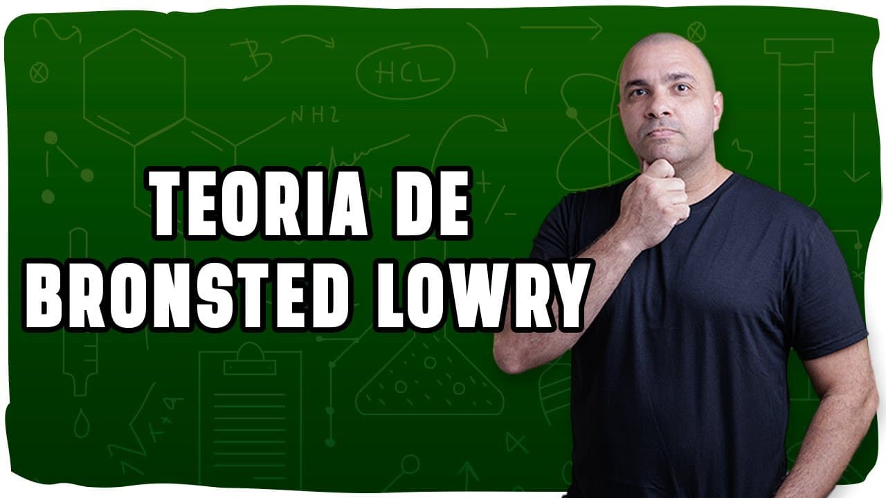 Thumbnail: ⚗️ ÁCIDOS E BASES SEGUNDO BRÖNSTED-LOWRY: explicação detalhada e passo a passo!