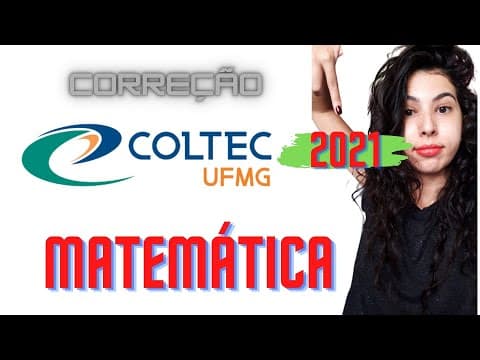 Thumbnail da aula: Correção COLTEC 2021: Matemática
