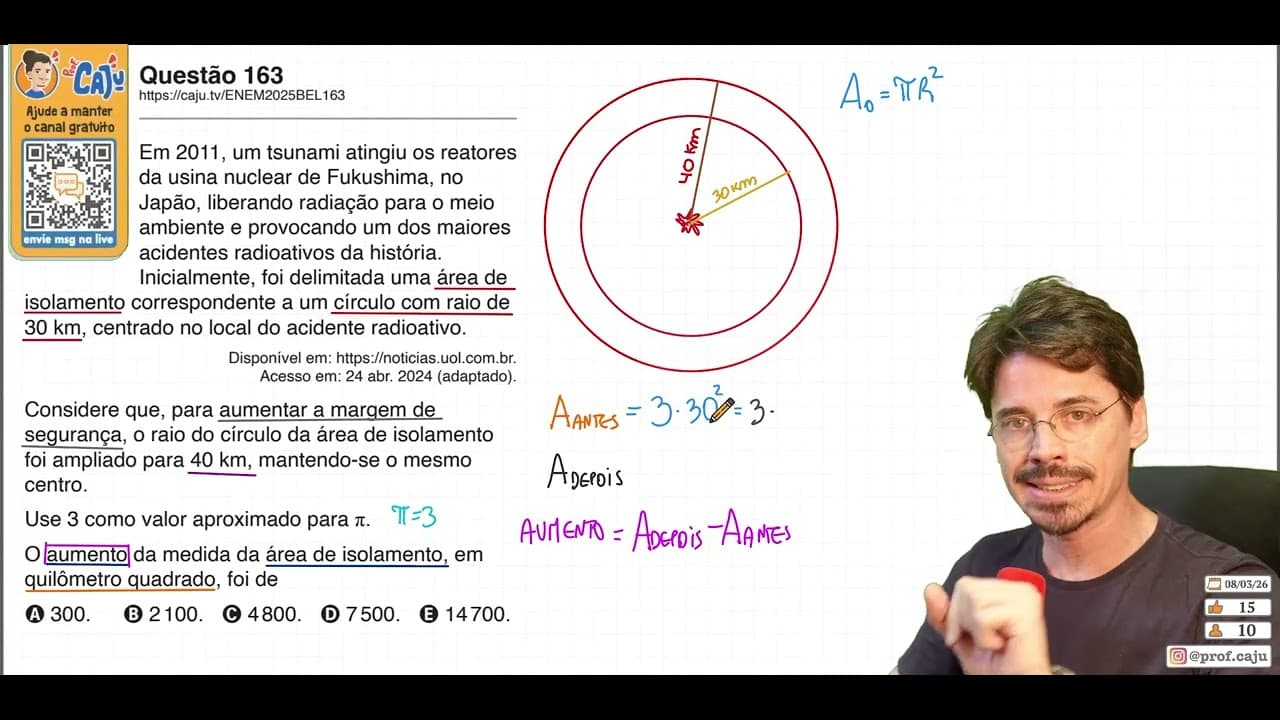 Thumbnail: [ENEM 2025 Belém] 163 📘 GEOMETRIA PLANA Em 2011, um tsunami atingiu os reatores da usina nuclear de