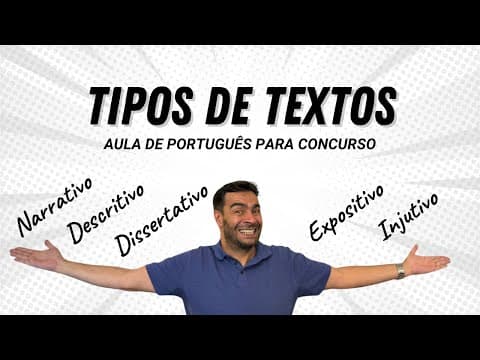 Thumbnail da aula: TIPOS DE TEXTOS - Português para concurso público