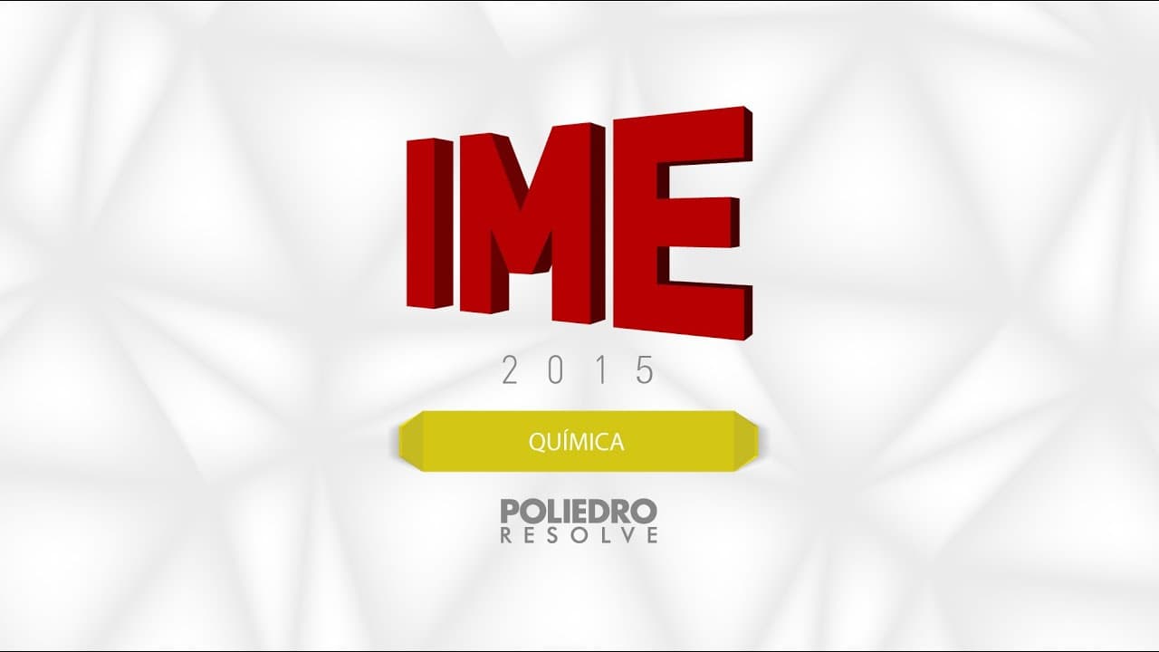 Thumbnail: IME 2015 - 2ª Fase - Química