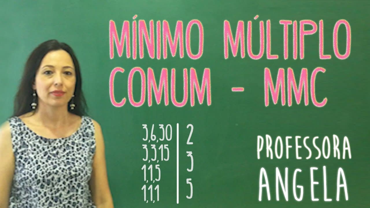 Thumbnail: PROBLEMAS COM MMC - Professora Angela Matemática
