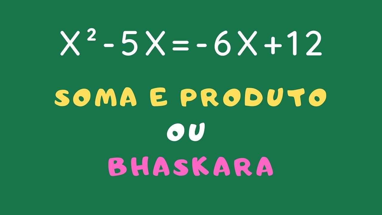 Thumbnail: EQUAÇÃO DO 2º GRAU - Soma e Produto ou Fórmula de Bhaskara? Professora Angela Matemática