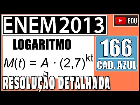 Thumbnail da aula: [ENEM 2013] 166 📘 LOGARITMO Em setembro de 1987, Goiânia foi palco do maior acidente radioativo