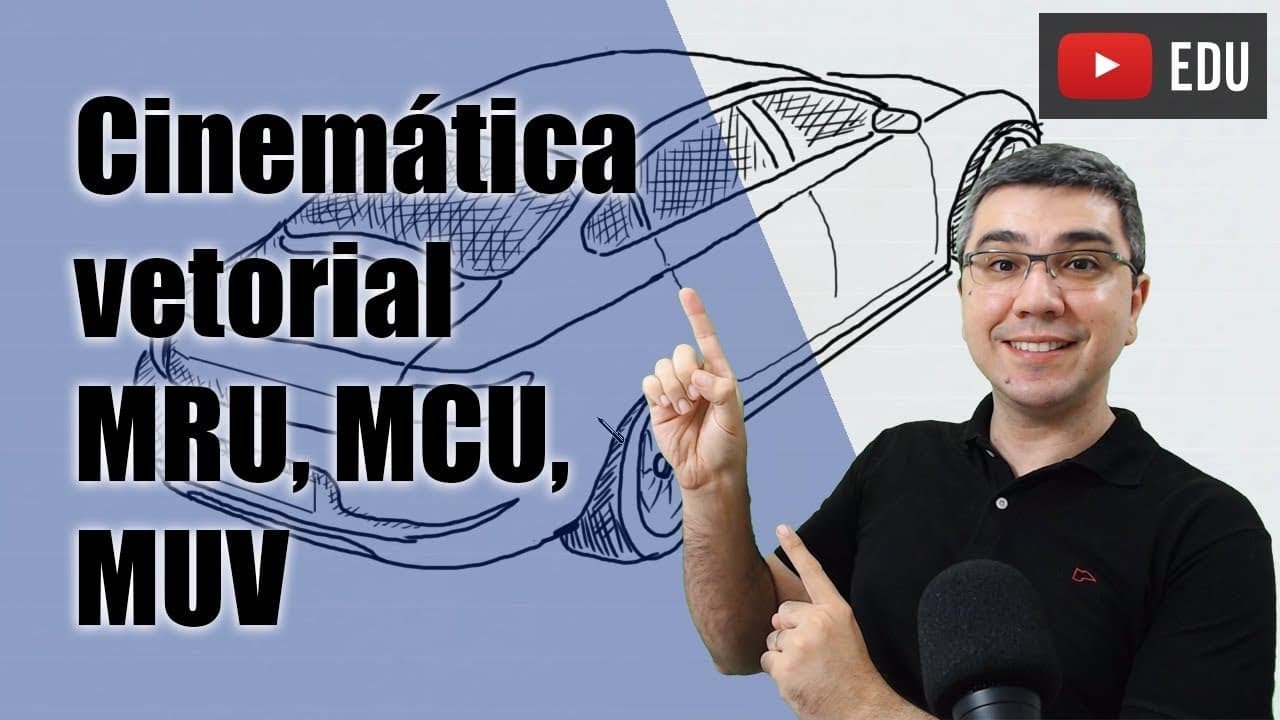 Thumbnail: Cinemática: tipos de movimento, vetorial, velocidade e aceleração