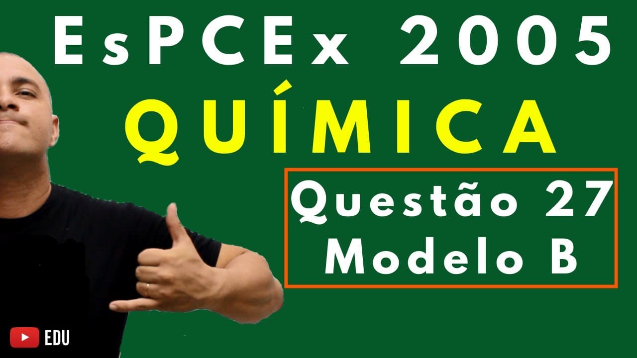 Thumbnail: EsPCEx 2005 | Tema: ESTEQUIOMETRIA, COMBUSTÃO E DENSIDADE | Questão 27 (Química)