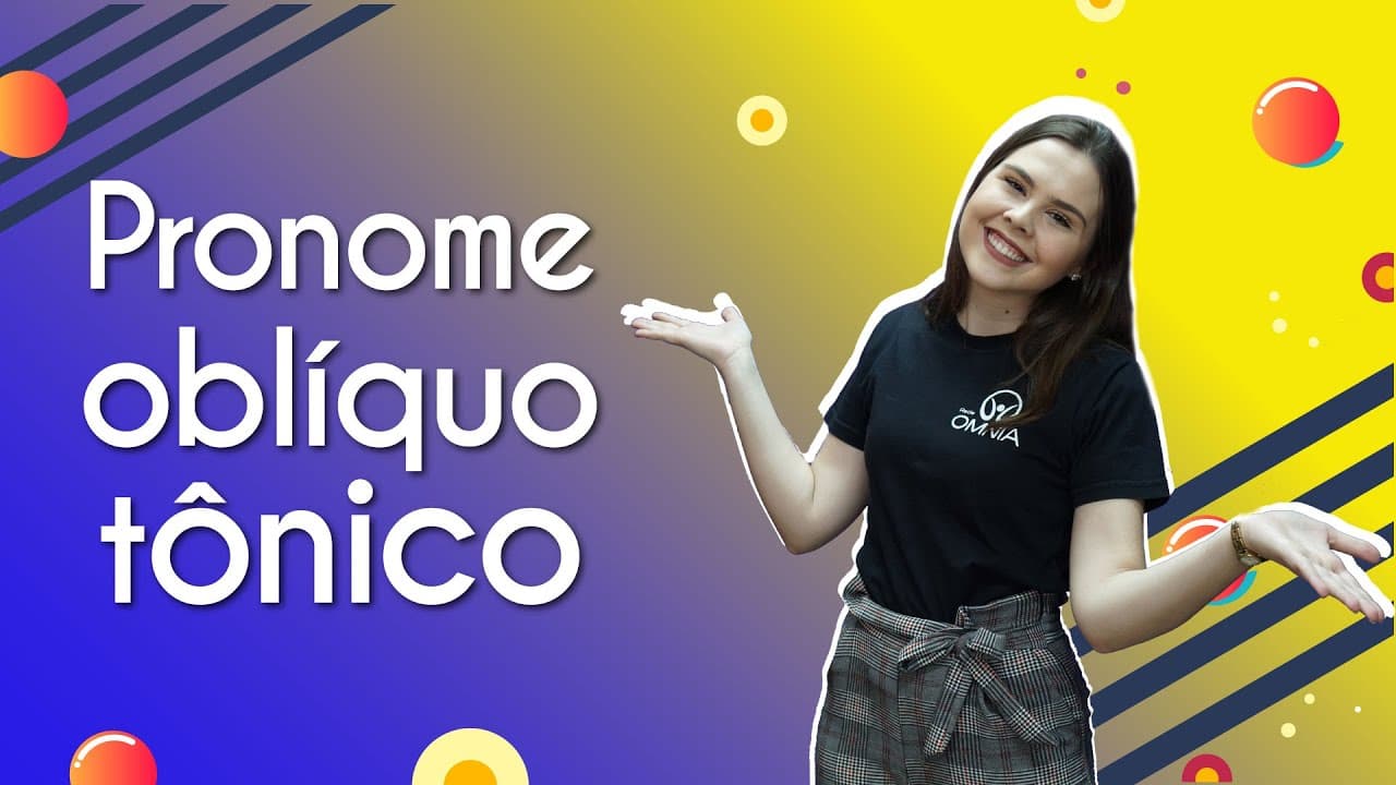 Thumbnail: Pronome oblíquo tônico | Brasil Escola