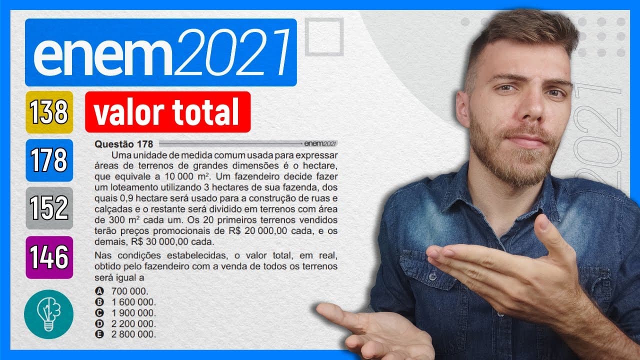 Thumbnail: 🛑178 Enem 2021 - VALOR TOTAL - Uma unidade de medida comum usada para expressar áreas de terrenos