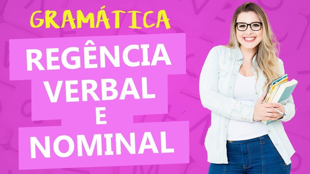 Thumbnail: REGÊNCIA VERBAL E NOMINAL - Profa. Pamba