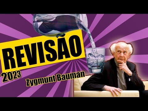 Thumbnail da aula: REVISÃO DE ZYGMUNT BAUMAN PARA OS VESTIBYLARES