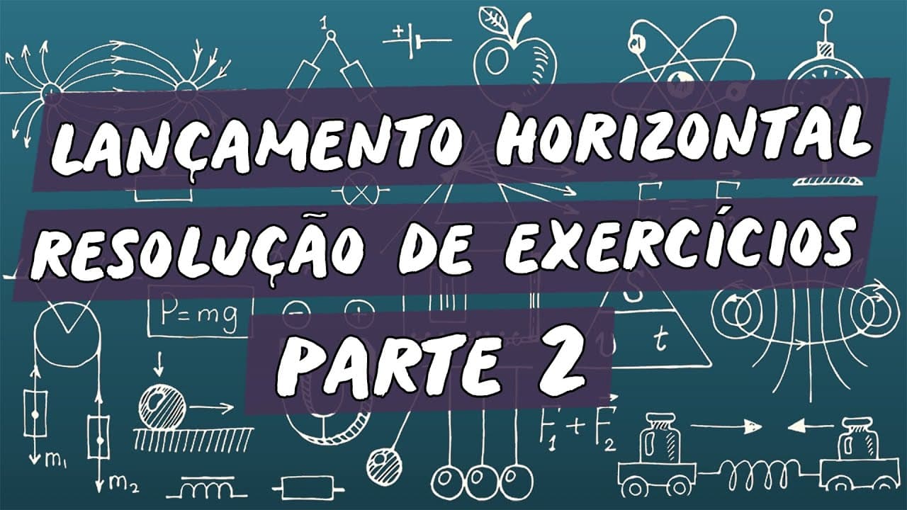 Thumbnail: Lançamento Horizontal - Resolução de Exercícios / Parte 2 - Brasil Escola