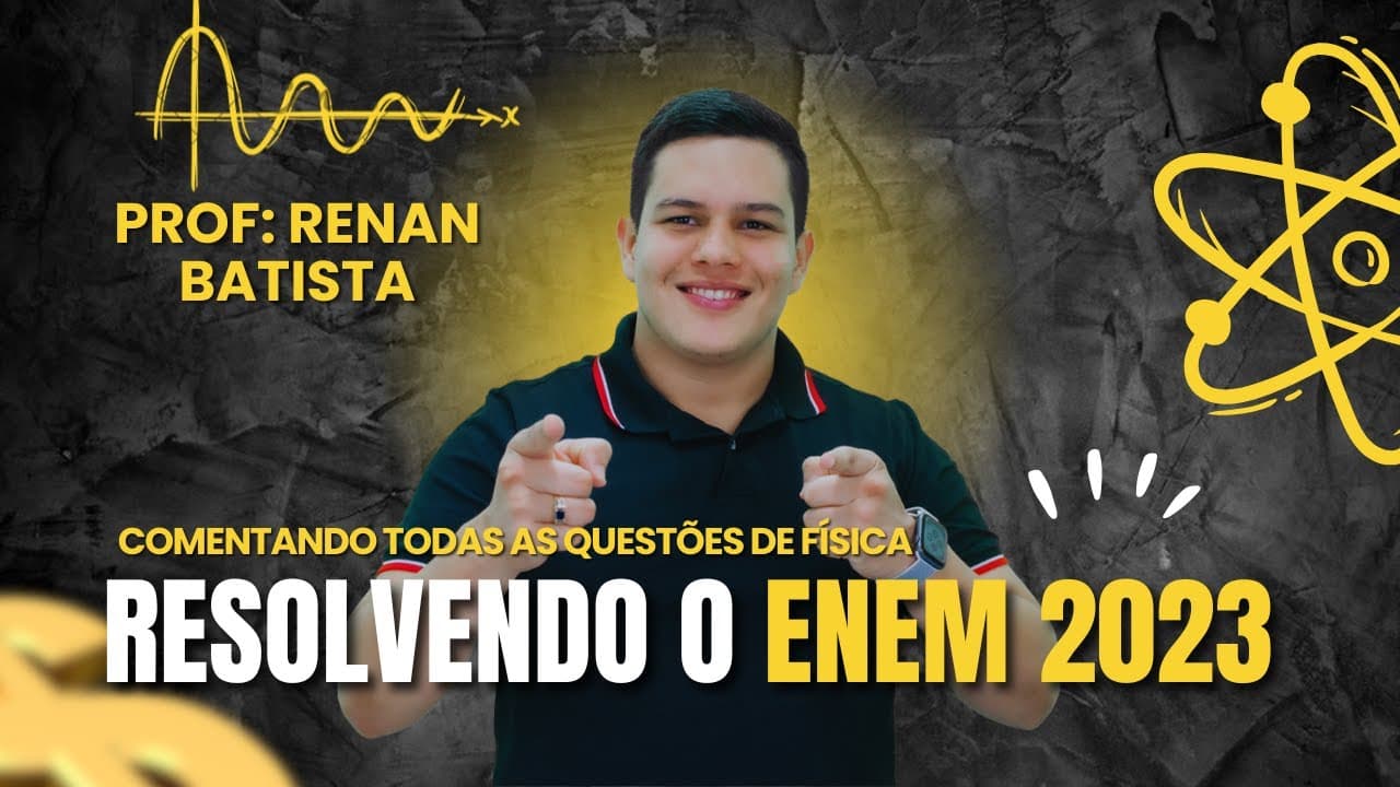 Thumbnail: RESOLUÇÃO ENEM 2023 | PROVA DE FÍSICA | LANÇAMENTO VERTICAL |