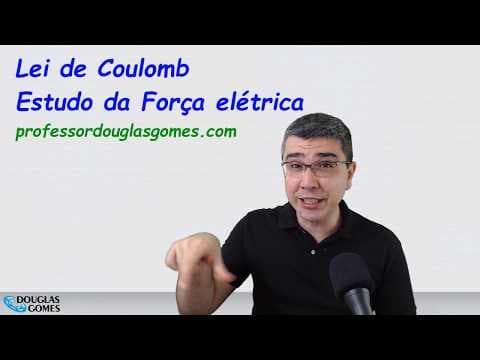 Thumbnail da aula: Lei de Coulomb - Força elétrica