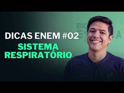 Thumbnail da aula: SISTEMA RESPIRATÓRIO I DICAS ENEM #02 I 2024