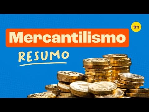 Thumbnail da aula: MERCANTILISMO | Resumo de História