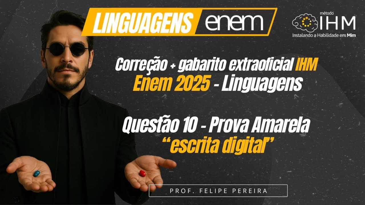 Thumbnail: Questão 10 (amarela) "escrita digital" - Correção Linguagens Enem 2025