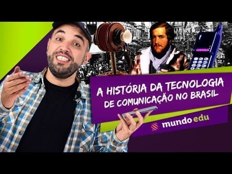 Thumbnail da aula: História da Tecnologia de Comunicação no Brasil - Talentos que educam